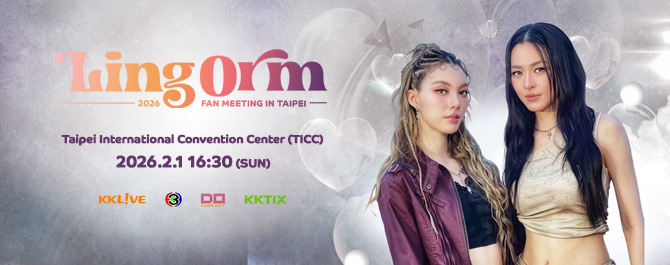 KKLive_LingOrm 2026 FAN MEETING IN TAIPEI
