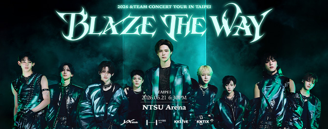 2026 &TEAM CONCERT TOUR 'BLAZE THE WAY' IN TAIPEI