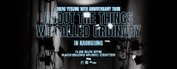2026 YESUNG 10TH ANNIVERSARY TOUR – ABOUT THE THINGS WE CALLED ORDINARY IN KAOHSIUNG